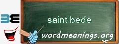 WordMeaning blackboard for saint bede